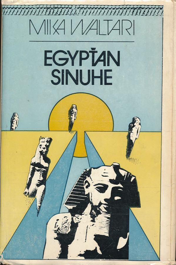 Mika Waltari: EGYPŤAN SINUHE
