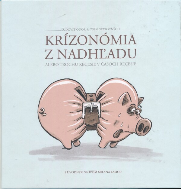 Ľudovít Ódor: KRÍZONÓMIA Z NADHĽADU