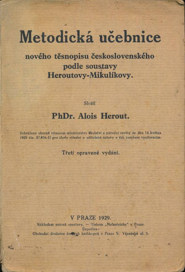 Alois Herout: METODICKÁ UČEBNICE NOVÉHO TĚSNOPISU ČESKOSLOVENSKÉHO