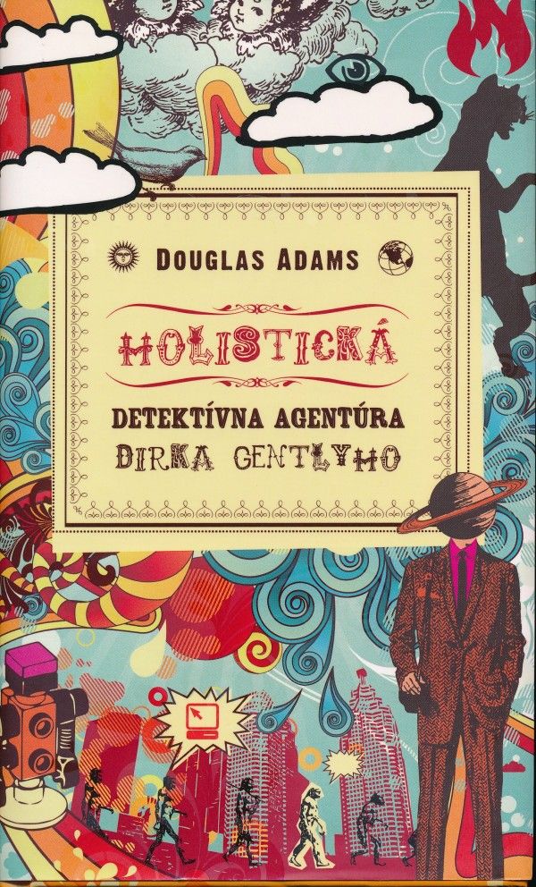 Douglas Adams: HOLISTICKÁ DETEKTÍVNA KANCELÁRIA DIRKA GENTLYHO