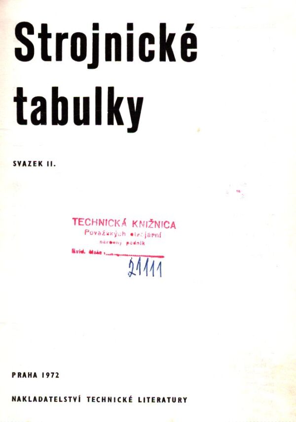 Bedřich Vrzal, kol: STROJNICKÉ TABULKY I+II
