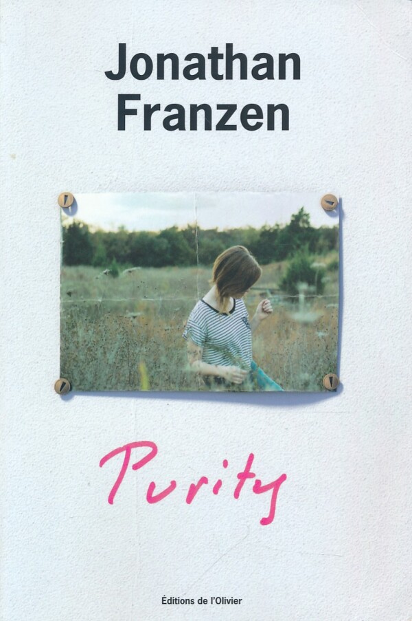 Jonathan Franzen: PURITY
