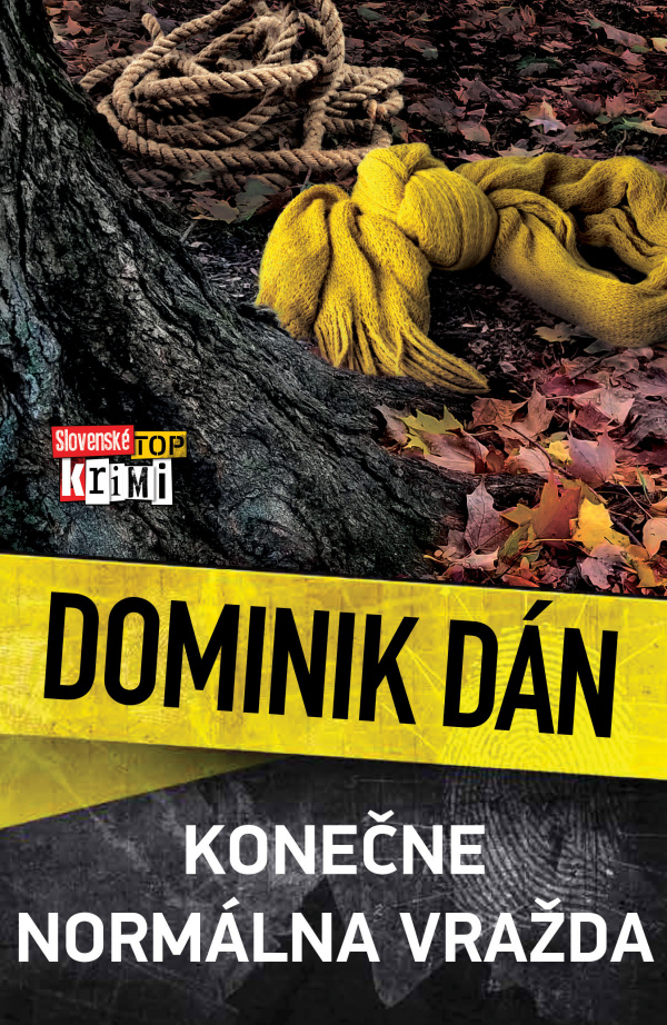 Dominik Dán: KONEČNE NORMÁLNA VRAŽDA