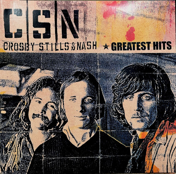 Crosby Stills and Nash: GREATEST HITS - 2 LP