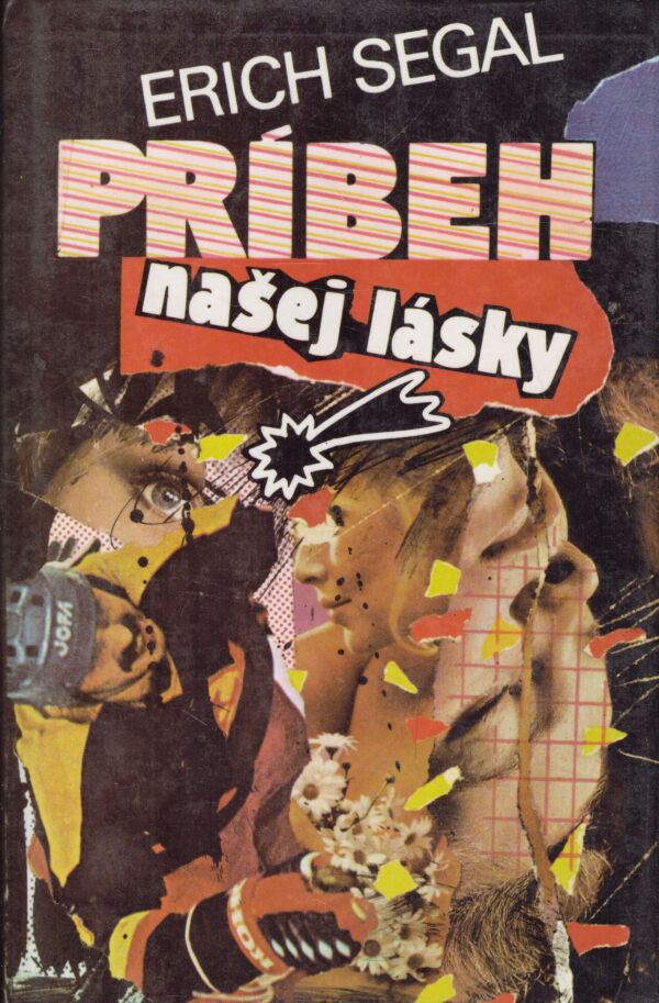 Erich Segal: PRÍBEH NAŠEJ LÁSKY