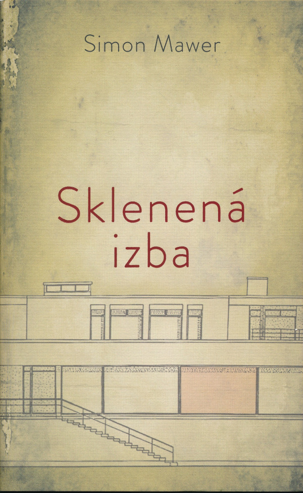 Simon Mawer: SKLENENÁ IZBA