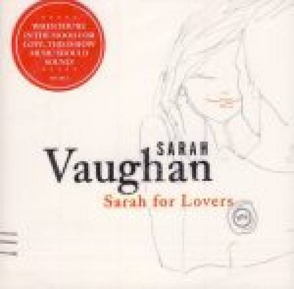 Sarah Vaughan: SARAH VAUGHAN FOR LOVERS