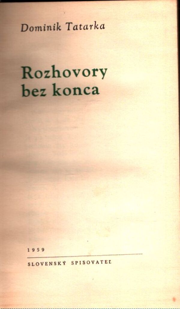 Dominik Tatarka: ROZHOVORY BEZ KONCA
