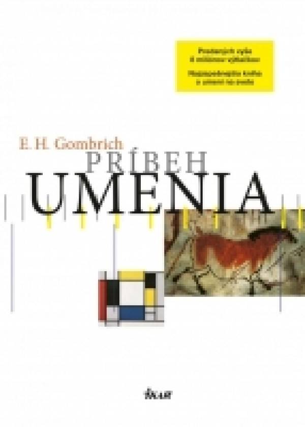 E.H. Gombrich: PRÍBEH UMENIA