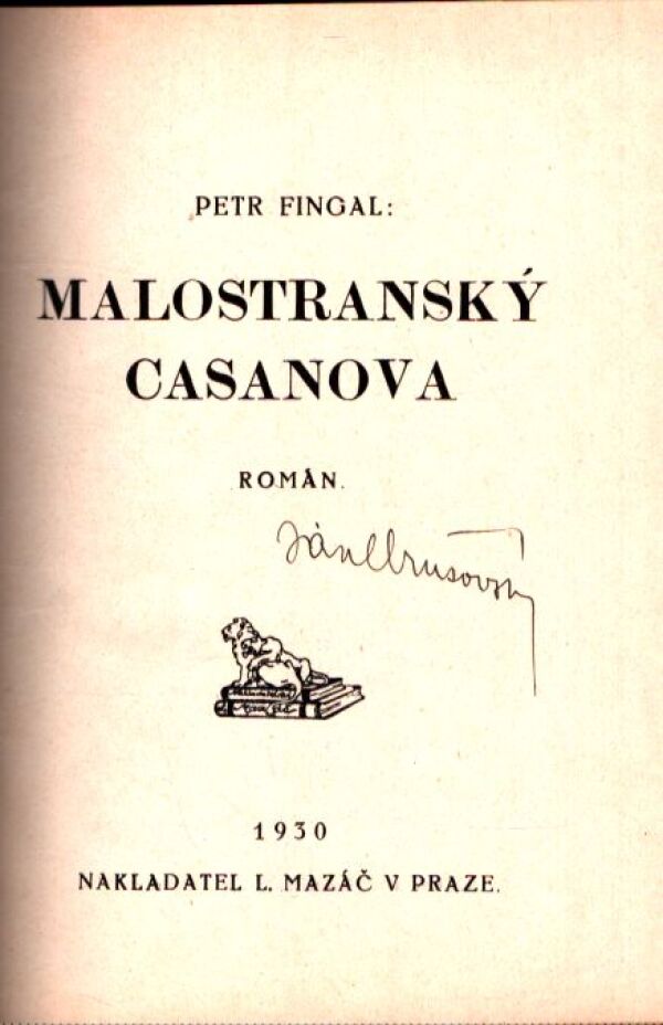Petr Fingal: MALOSTRANSKÝ CASANOVA