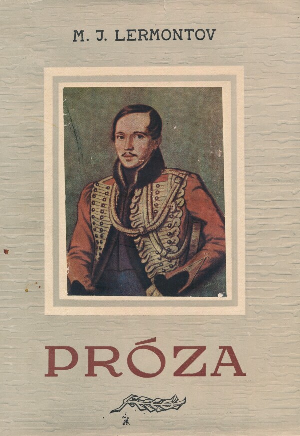 M. J. Lermontov: PRÓZA