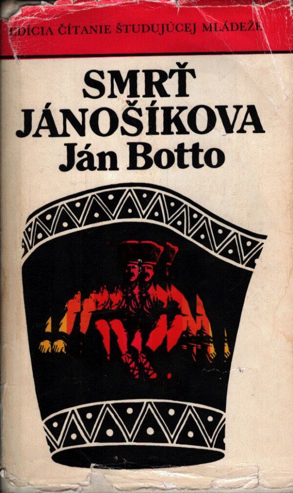 Ján Botto: SMRŤ JÁNOŠÍKOVA