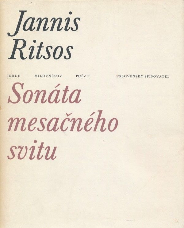 Jannis Ritsos: SONÁTA MESAČNÉHO SVITU