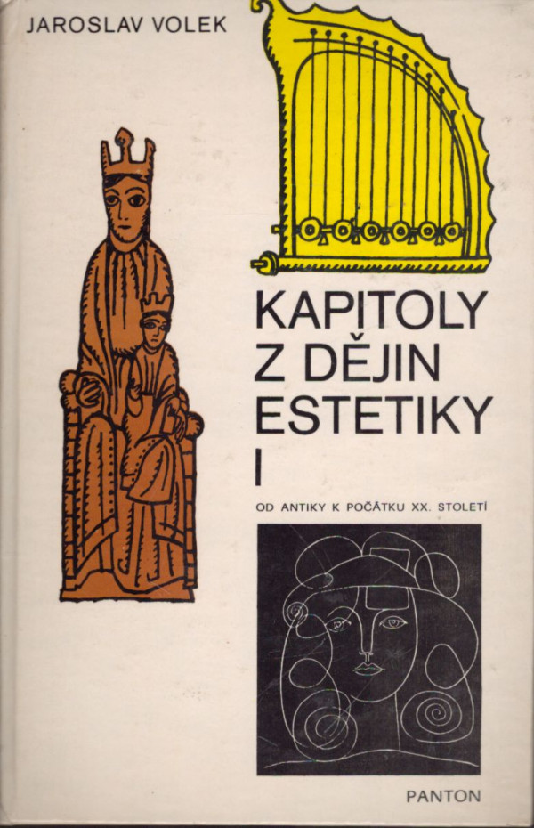 Jaroslav Volek: KAPITOLY Z DĚJIN ESTETIKY I.