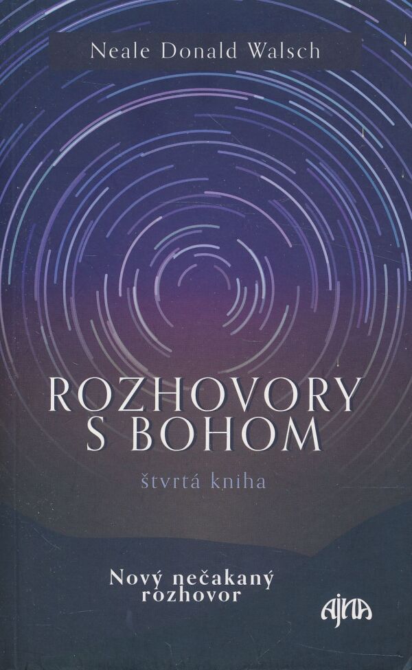 Neale Donald Walsch: Rozhovory s Bohom