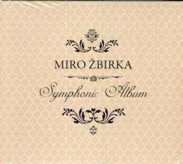 Miro Žbirka: SYMPHONIC ALBUM