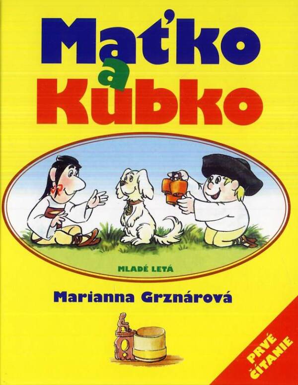 Marianna Grznárová: MAŤKO A KUBKO