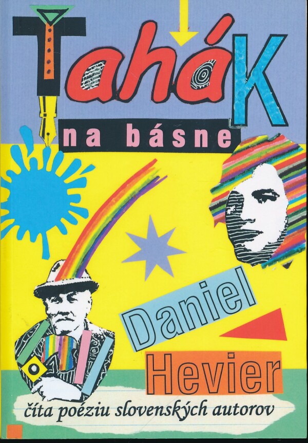 Daniel Hevier: ŤAHÁK NA BÁSNE