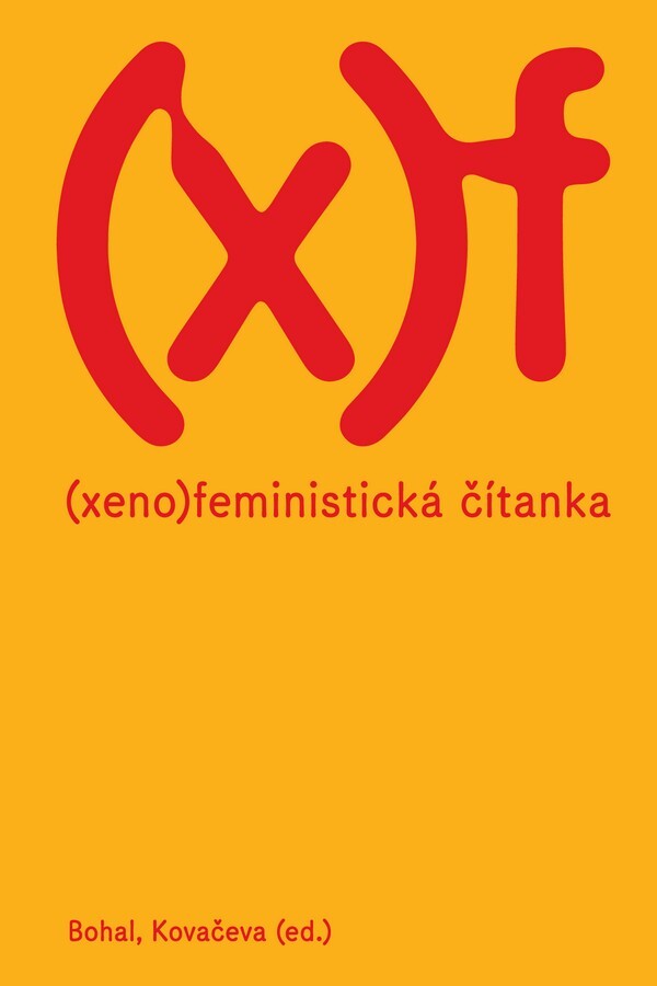 Vít Bohal, Elizabet Kovačeva: XENOFEMINISTICKÁ ČÍTANKA