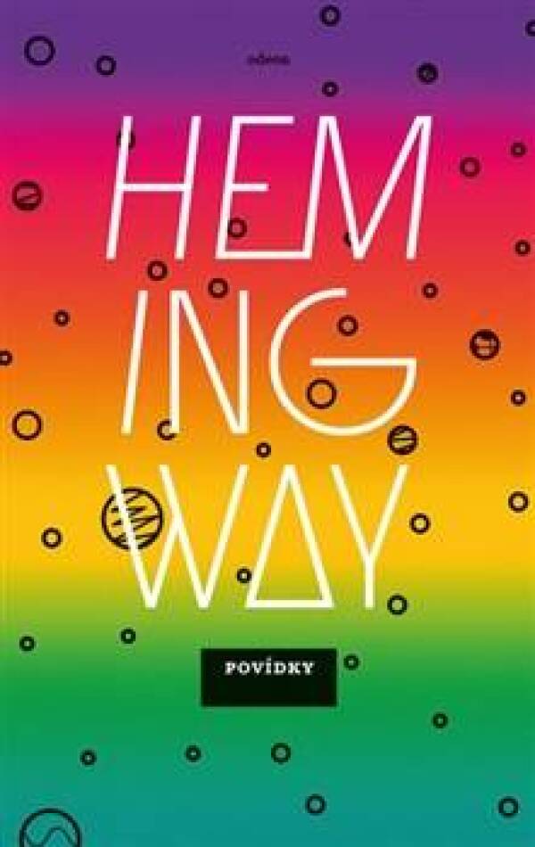 Ernest Hemingway: POVÍDKY