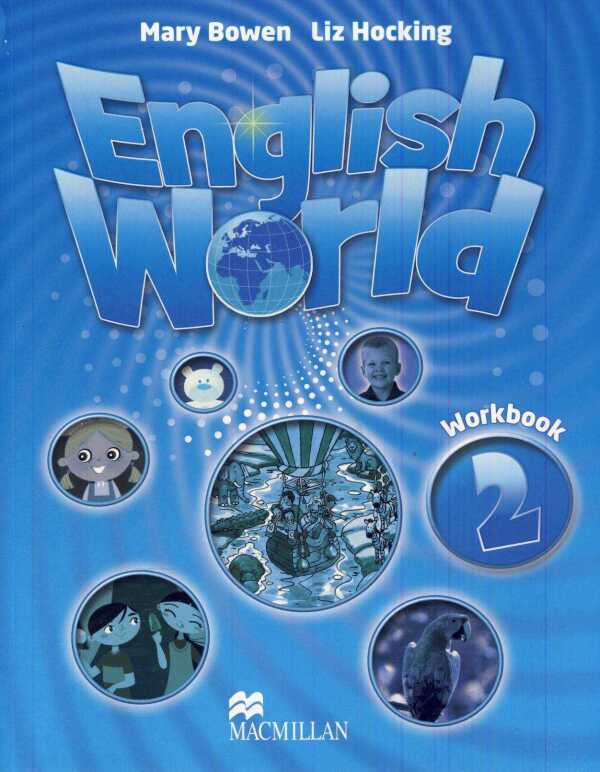 Mary Bowen, Liz Hocking: ENGLISH WORLD 2 - WORKBOOK (PRACOVNÝ ZOŠIT)