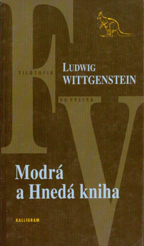 Ludwig Wittgenstein: MODRÁ A HNEDÁ KNIHA