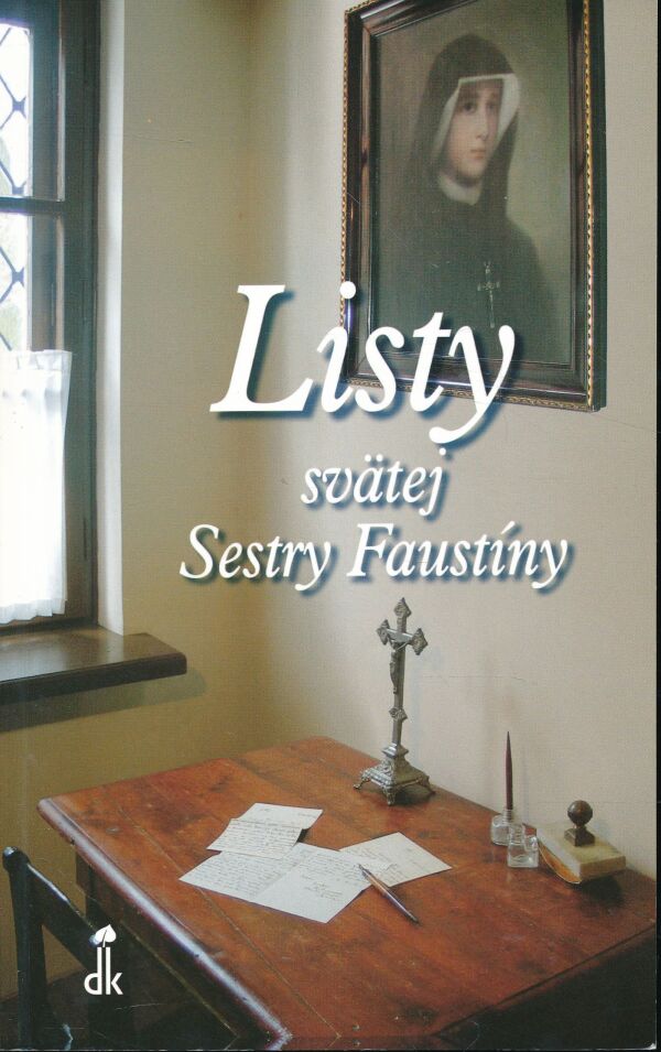 LISTY SVÄTEJ SESTRY FAUSTÍNY