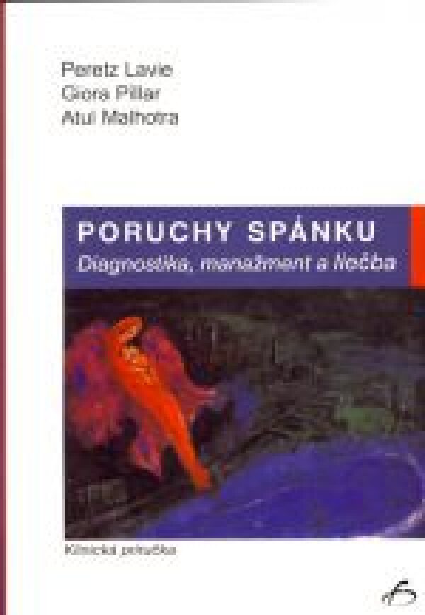 Peretz Lavie, Giora Pillar, Malhotra: PORUCHY SPÁNKU