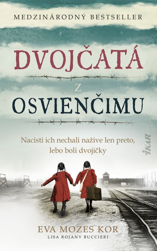 Eva Mozes Kor: DVOJČATÁ Z OSVIENČIMU