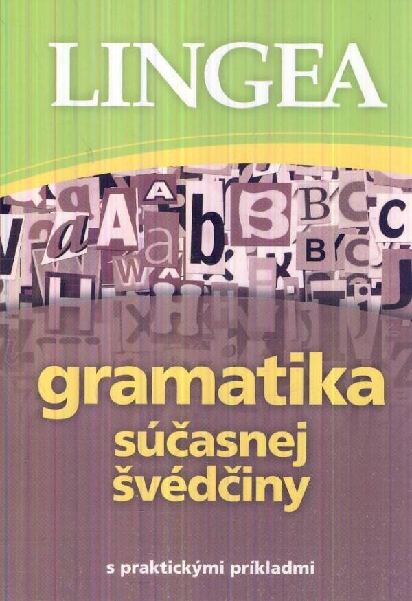 GRAMATIKA SÚČASNEJ ŠVÉDČINY