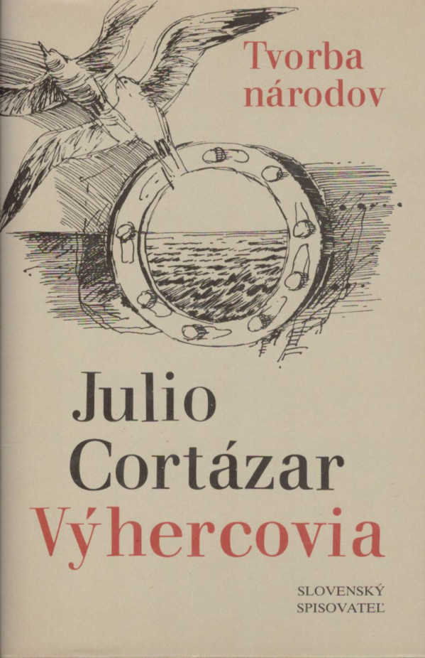 Julio Cortázar: VÝHERCOVIA