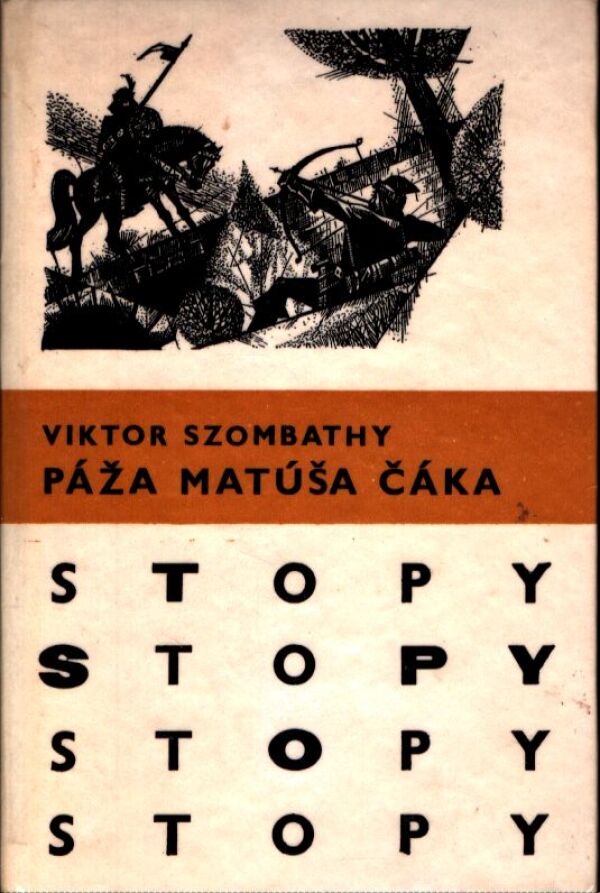 Viktor Szombathy: PÁŽA MATÚŠA ČÁKA