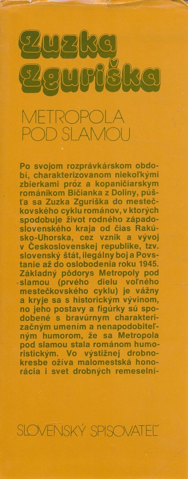 Zuzka Zguriška: Metropola pod slamou