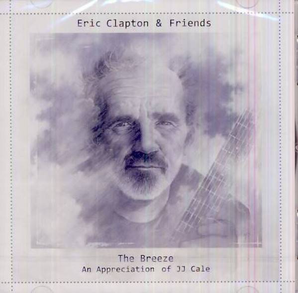 Eric and Friends Clapton: THE BREEZE