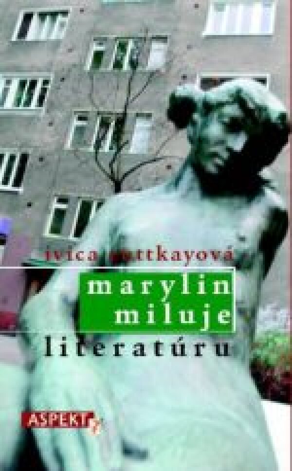 Ivica Ruttkayová: MARYLIN MILUJE LITERATÚRU + CD