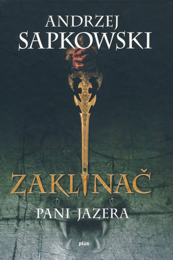 Andrzej Sapkowski: ZAKLÍNAČ VII. - PANI JAZERA