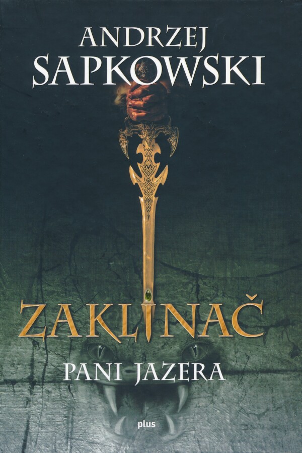 Andrzej Sapkowski: ZAKLÍNAČ VII. - PANI JAZERA