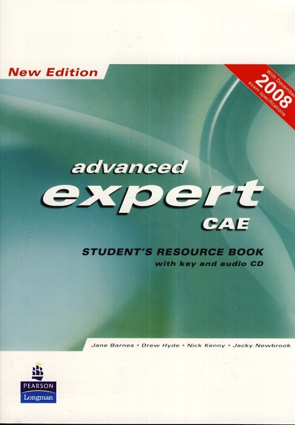 Jane Barnes, Drew Hyde, Nick Kenny, Jacky Newbrook: ADVANCED EXPERT CAE - STUDENTS RESOURCE BOOK + CD