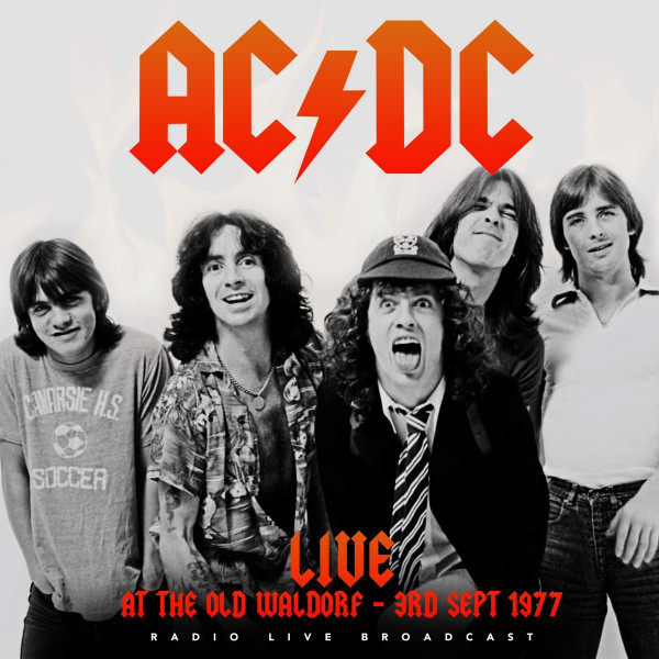AC/DC: LIVE AT THE OLD WALDORF - 3RD SEPT. 1977 - LP