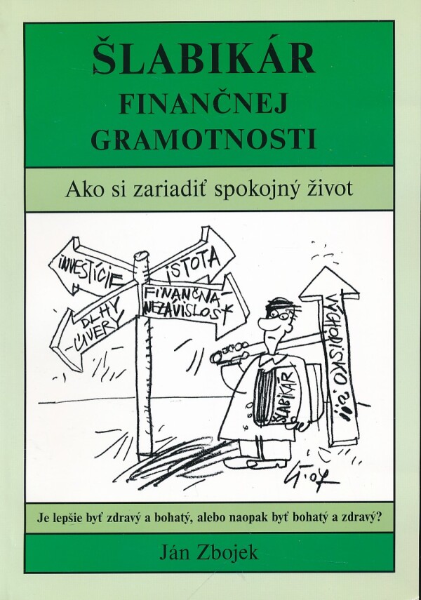 Ján Zbojek: ŠLABIKÁR FINANČNEJ GRAMOTNOSTI