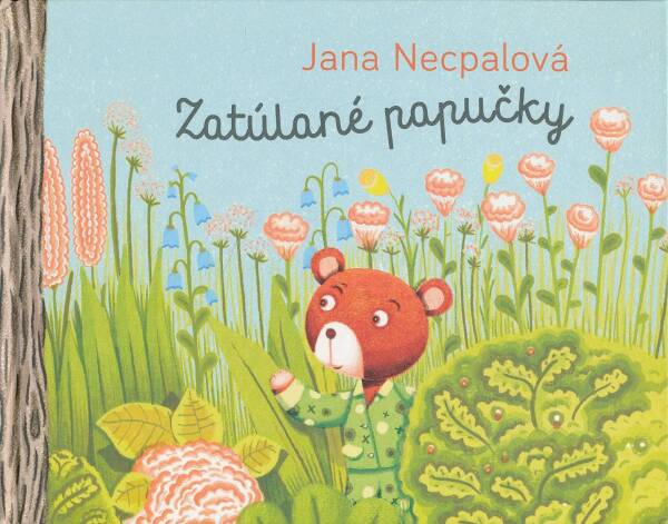 Jana Necpalová: ZATÚLANÉ PAPUČKY + CD