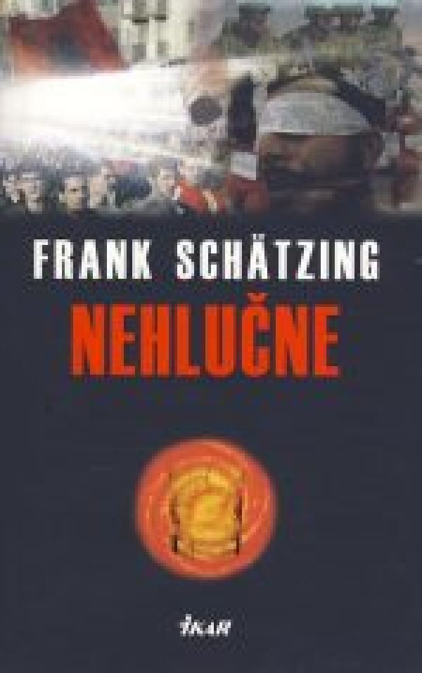 Frank Schatzing: NEHLUČNE