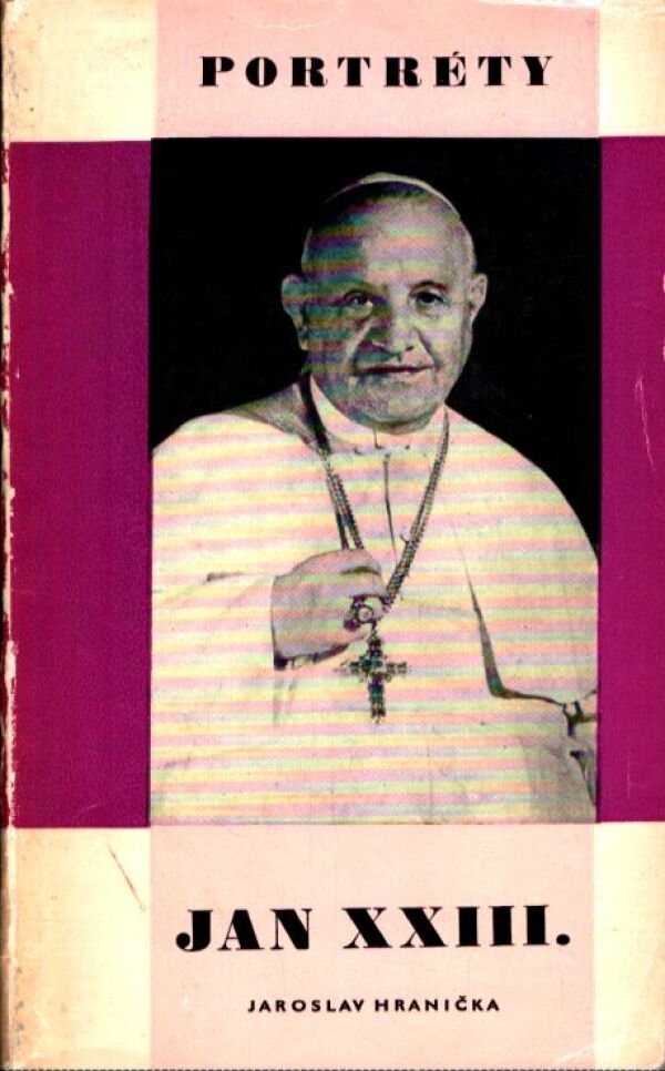 Jaroslav Hranička: JAN XXIII.