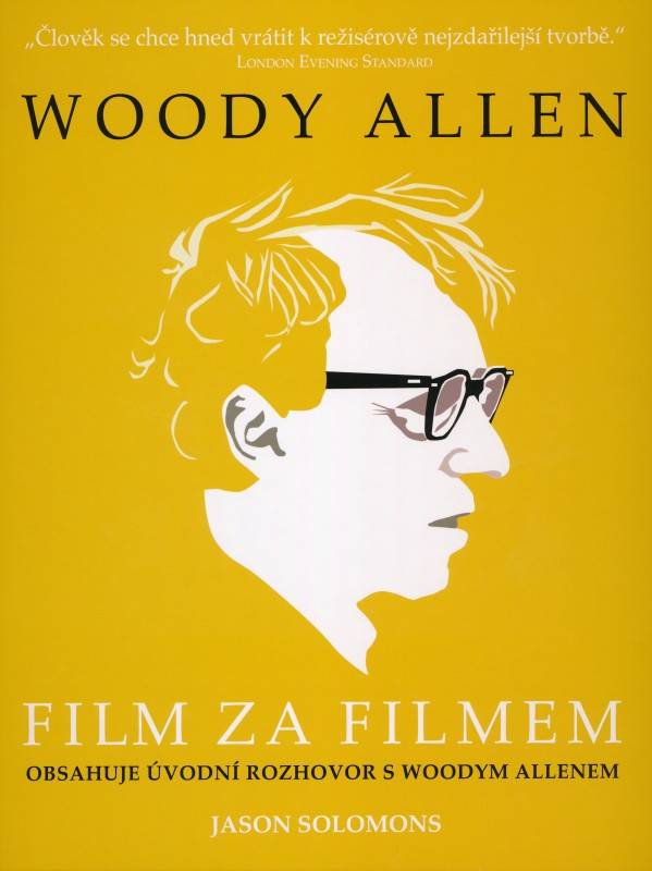 Jason Solomons: WOODY ALLEN - FILM ZA FILMEM