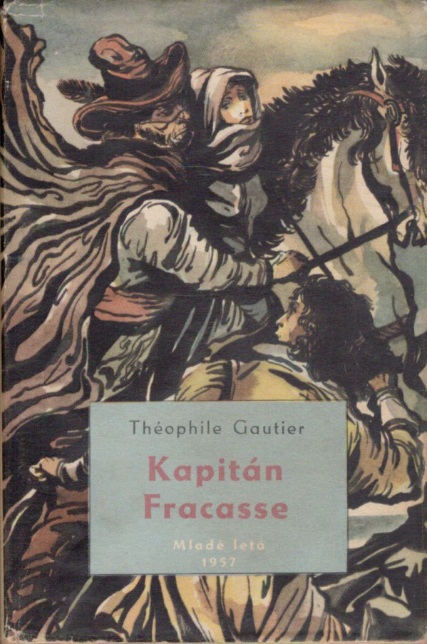 Théophile Gautier: KAPITÁN FRACASSE