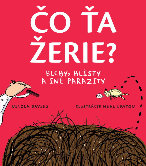 Nicola Davies: ČO ŤA ŽERIE?