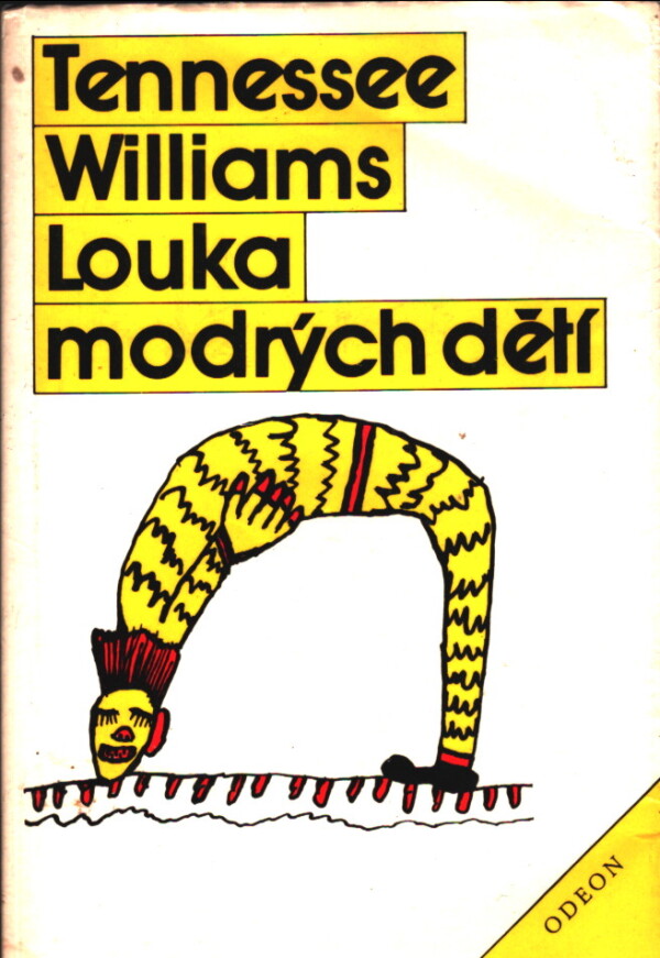 Tennessee Williams: LOUKA MODRÝCH DĚTÍ