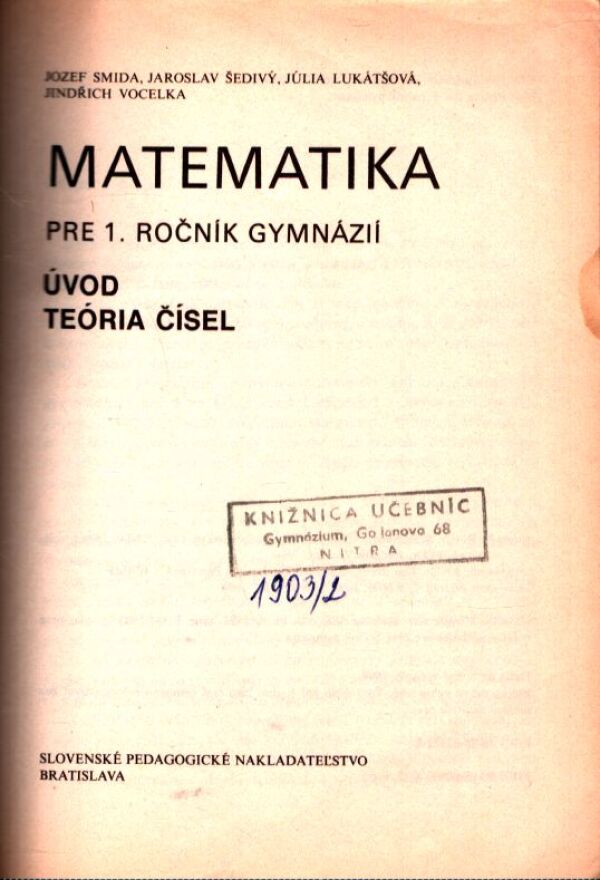 J. Smida, kol: MATEMATIKA - ÚVOD, TEÓRIA ČÍSEL