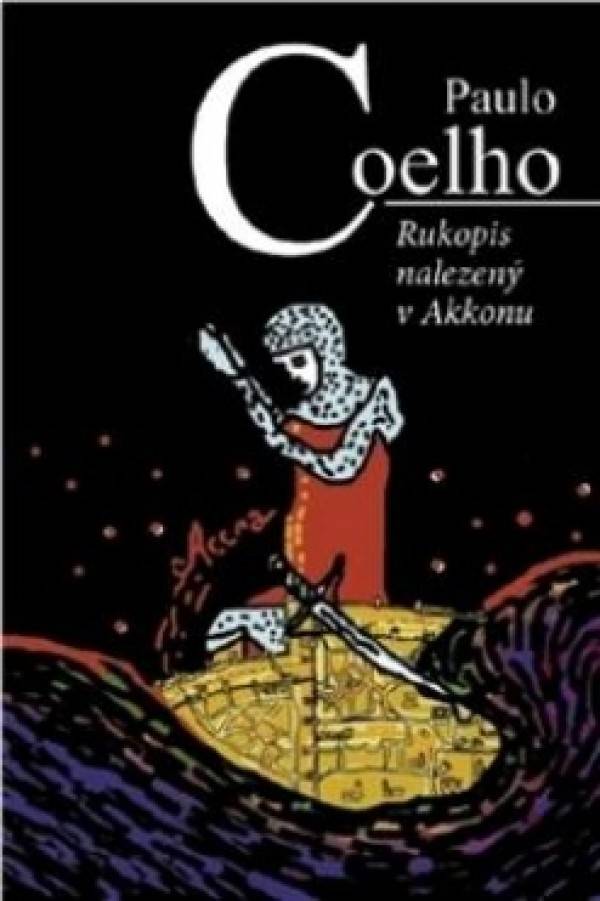 Paulo Coelho: RUKOPIS NALEZENÝ V AKKONU