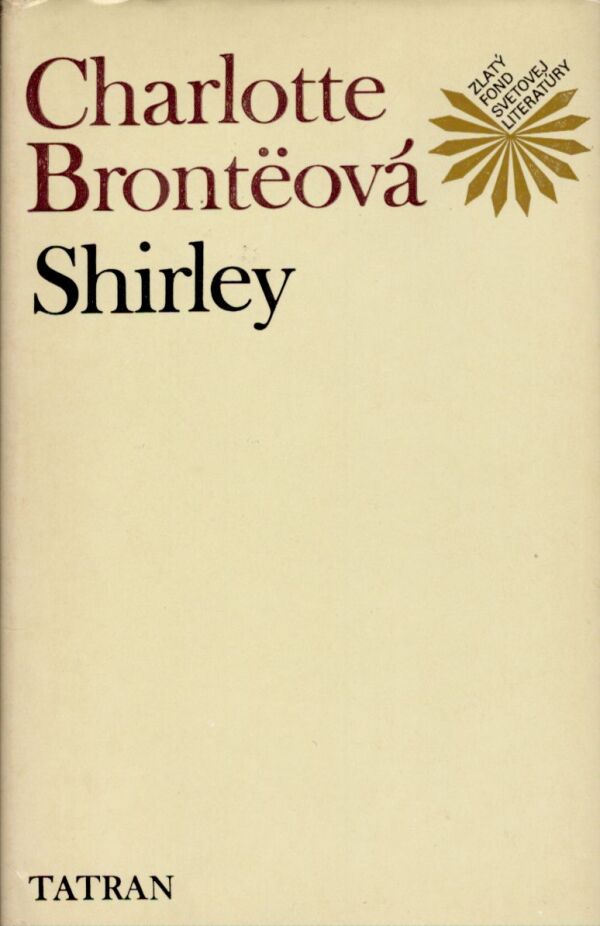 Charlotte Bronteová: SHIRLEY